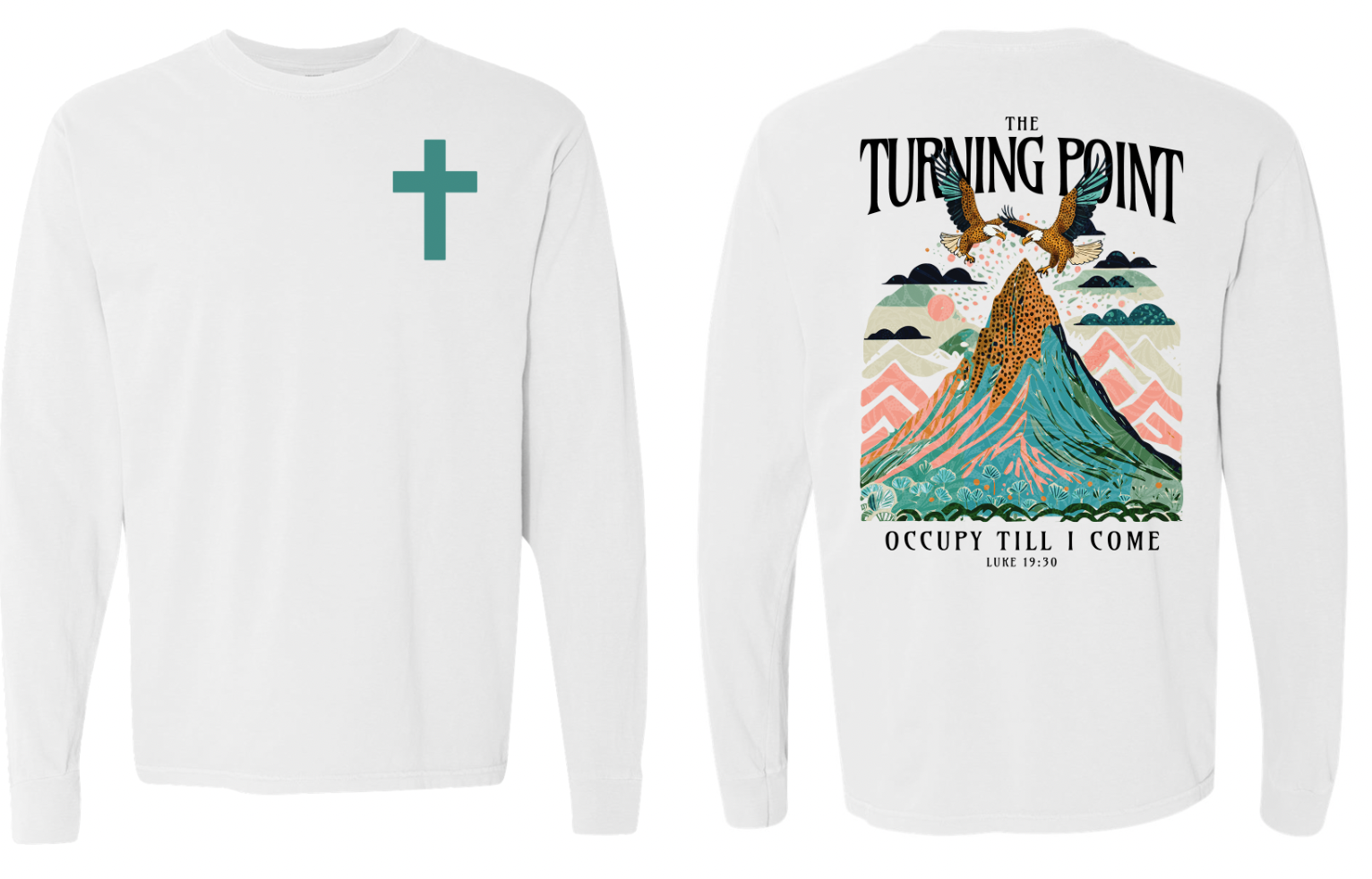 Occupy Till I Come Long Sleeve T-Shirt