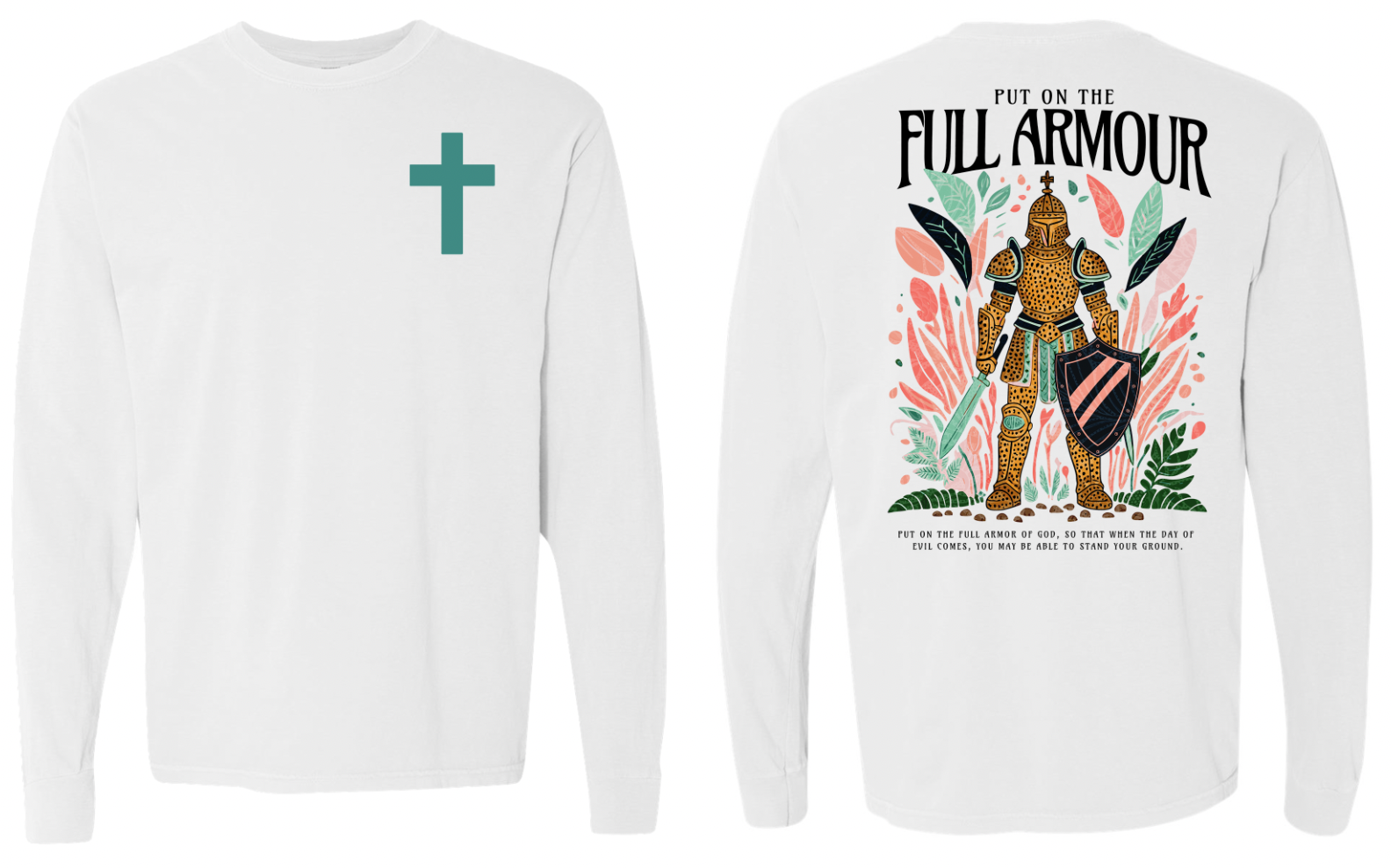 Put on the Full Armor Long Sleeve T-Shirt