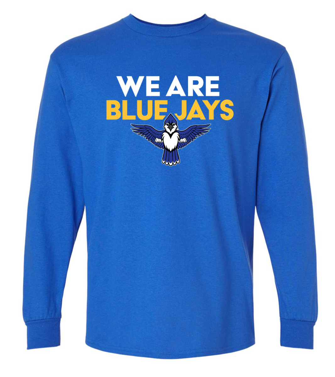 We Are Blue Jays T-Shirt